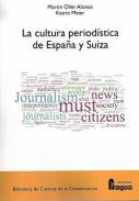 La cultura period�stica de Espa�a y Suiza