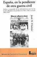Espa�a, en la pendiente de otra guerra civil