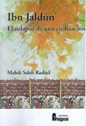 Ibn Jald�n, el colapso de una civilizaci�n