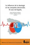 La influencia de la ideolog�a en las campa�as electorales