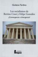 Los socialismos de Bettino Craxi y Felipe Gonz�lez
