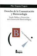 Derecho de la comunicaci�n y biotecnolog�a