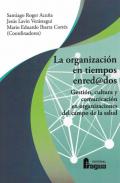 La organizaci�n en tiempos enred@dos