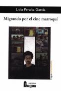 Migrando por el cine marroqu�