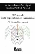 El protocolo en la especializaci�n period�stica
