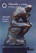 Filosof�a y crisis & otros ensayos