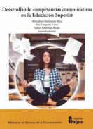 Desarrolllando compentecias comunicativas en la educaci�n superior