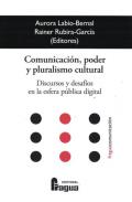 Comunicaci�n, poder y pluralismo cultural