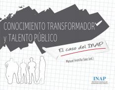Conocimiento transformador y talento p�blico