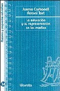 La educaci�n y su representaci�n en los medios