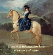 Goya y el infante Don Luis