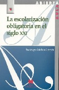 La escolarizaci�n obligatoria en el siglo XXI