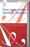 Educar para la ciudadan�a intercultural y democr�tica