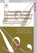 La transici�n entre Educaci�n Infantil y Educaci�n Primaria