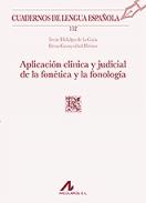 Aplicaci�n cl�nica y judicial de la fon�tica y la fonolog�a