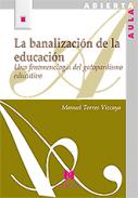 La banalizaci�n de la educaci�n