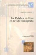 La Palabra de Dios en la vida consagada