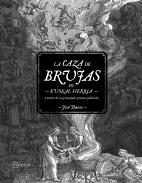 La caza de brujas en Euskal Herria a trav�s de sus principales procesos judiciales