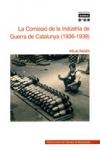 La Comissi� de la Ind�stria de Guerra de Catalunya (1936-1938)