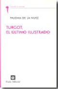 Turgot, el �ltimo ilustrado