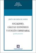 Socialismo, c�lculo econ�mico y funci�n empresarial