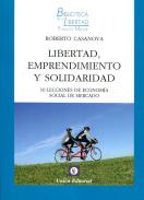 Libertad, emprendimiento y solidaridad