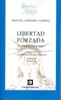 Libertad forzada