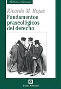 Fundamentos praxeol�gicos del derecho