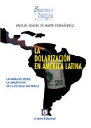 La dolarizaci�n en Am�rica Latina