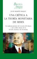 Una cr�tica a la teor�a monetaria de Mises
