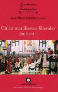 Cinco manifiestos liberales (2015-2019)