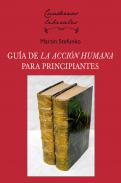 Gu�a de la La Acci�n humana para principiantes