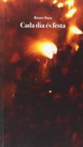 Cada dia �s festa