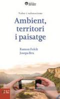 Ambient, territori i paisatge