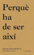 Perqu� ha de ser aix�