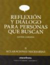 Reflexi�n y di�logo para personas que buscan, 2