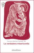 La verdadera misericordia
