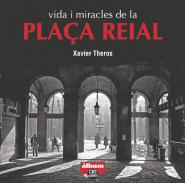 Vida i miracles de la Pla�a Reial