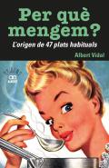 Per qu� mengem?