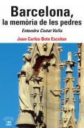 Barcelona, la mem�ria de les pedres