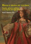 Hijas e hijos de validos