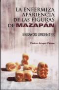 La enfermiza apariencia de las figuras de mazap�n