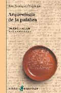Arqueolog�a de la palabra