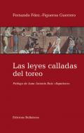 Las leyes calladas del toreo