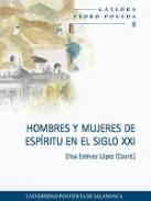 Hombres y mujeres de esp�ritu en el siglo XXI