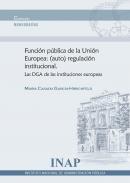 Funci�n p�blica de la Uni�n Europea, (auto) regulaci�n institucional