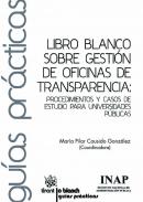 Libro Blanco sobre Gesti�n de Oficinas de Transparencia