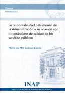 La responsabilidad patrimonial de la Administraci�n y su relaci�n con los est�ndares de calidad de los servicios p�blicos
