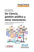 De ciencia, gesti�n p�blica y otros menesteres