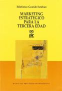 Marketing estrat�gico para la tercera edad